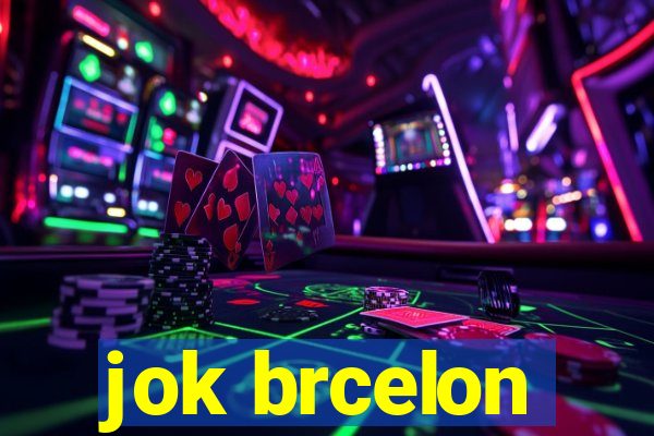 jok brcelon